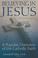 Cover of: Believing In Jesus