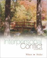 Interpersonal conflict by William W. Wilmot