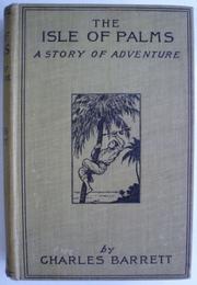 Cover of: The isle of palms: a story of adventure
