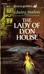 The Lady of Lyon House by Edwina Marlow, Jennifer Wilde