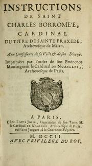 Cover of: Instructions aux confesseurs de sa ville et de son diocese