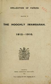 Cover of: Collection of papers relating to the Hooghly Imambarah, 1815-1910