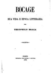 Cover of: Bocage, sua vida e epoca litteraria