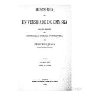 Cover of: Historia da universidade de Coimbra nas suas relações com a instrucção publica portugueza por Theophilo Braga. by Teófilo Braga