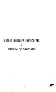 Cover of: Ordens militares portuguezas by Manoel Xavier Trinidade Roquette