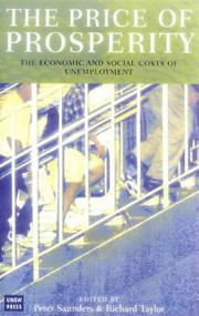 The price of prosperity : the economic and social costs of unemployment