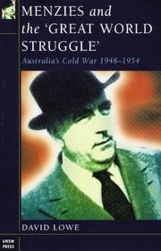 Menzies and the 'great world struggle' by Lowe, David