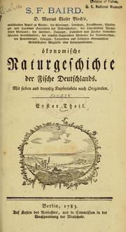 Cover of: D. Marcus Elieser Bloch's, ausübenden Arztes zu Berlin ... Ökonomische Naturgeschichte der Fische Deutschlands by Marcus Elieser Bloch