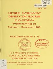 Cover of: Littoral environment observation program in California: preliminary report, February-December 1968.