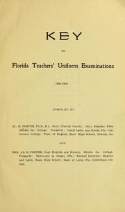 Key to Florida teachers' uniform examinations, 1894-1903 by Alexander Hamilton Foster
