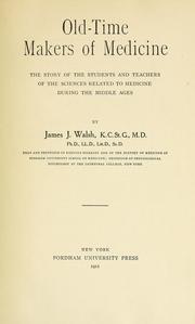 Cover of: Old-time makers of medicine by James Joseph Walsh