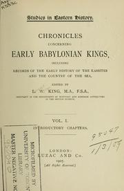 Cover of: Chronicles concerning early Babylonian kings: including records of the early history of the Kassites and the Country of the sea