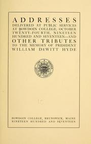 Addresses delivered at public services at Bowdoin college by Bowdoin College.
