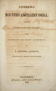 Cover of: Andrews' mounted artillery drill by R. Snowden Andrews