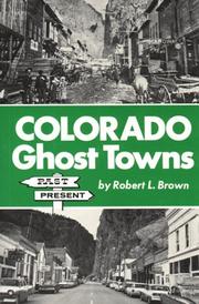 Cover of: Colorado ghost towns--past and present