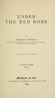 Under the red robe by Stanley John Weyman