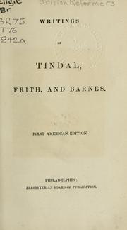 Cover of: Writings of Tindal, Frith, and Barnes