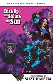 Rise up and Salute the Sun by Suzy Kassem