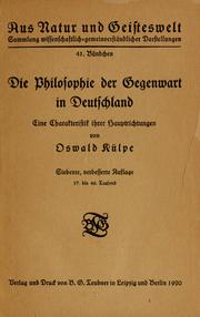 Cover of: Die Philosophie der Gegenwart in Deutschland: eine Characteristik ihrer Hauptrichtungen