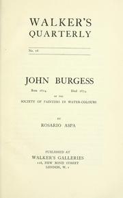 Cover of: John Burgess, born 1814, died 1874: of the Society of Painters in Water-Colours