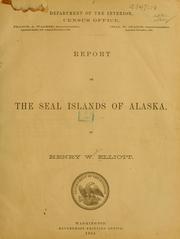Cover of: Report on the seal islands of Alaska