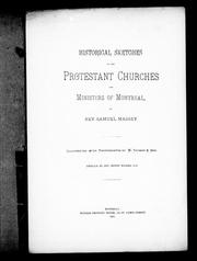 Cover of: Historical sketches of the Protestant churches and ministers of Montreal