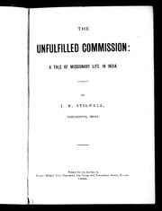 Cover of: The unfulfilled commission by J. R. Stilwell