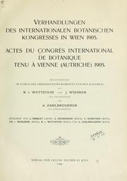 Cover of: Verhandlungen des Internationalen Botanischen Kongresses in Wien 1905 =: Actes du Congr`es international de botanique tenu `a Vienne (Autriche) 1905