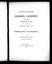 Cover of: United States Exploring Expedition : during the years 1838, 1839, 1840, 1842 under the command of Charles Wilkes, U.S.N. by by Horatio Hale, philologist of the Expedition