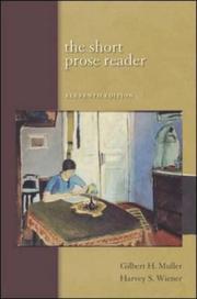Cover of: The Short Prose Reader with Student Access to Catalyst by Gilbert H. Muller, Harvey S. Wiener