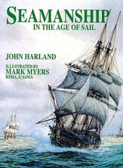Cover of: Seamanship in the age of sail: an account of the shiphandling of the sailing man-of-war, 1600-1860, based on contemporary sources