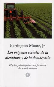 Los Origenes Sociales de La Dictadura y de La Democracia (Spanish Edition) Barrington, JR. Moore