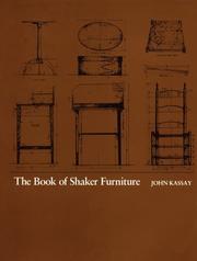 The Book of Shaker Furniture by John Kassay