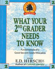 Cover of: What your second-grader needs to know: fundamentals of a good first-grade [sic] education