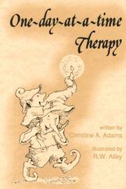 Cover of: One Day at a Time Therapy (Elf Self Help) by Christine A. Adams