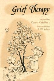 Cover of: Grief Therapy (Elf Self Help) by Karen Katafiasz