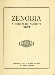 Cover of: Zenobia: (a dream of ancient Egypt). A psychic drama in seven scenes
