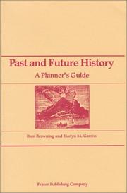 Cover of: Past and Future History: A Planner's Guide (Contrary Opinion Library)