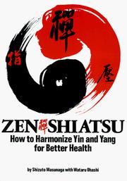 Zen shiatsu by Shizuto Masunaga, Shizuto/ Wataru Ohashi másunaga