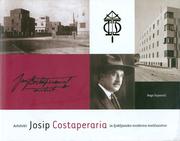 Arhitekt Josip Costaperaria in ljubljansko moderno meščanstvo by Bogo Zupančič