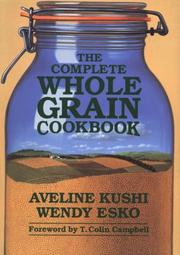 Cover of: The Complete Whole Grain Cookbook