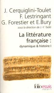 Cover of: La  littérature française: dynamique & histoire