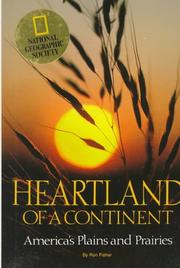 Cover of: Heartland of a Continent: America's Plains and Prairies (National Geographic Society Special Publication, Series 26)