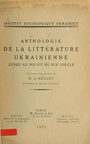 Cover of: Anthologie de la littérature ukrainienne jusqu'au milieu du XIXe siècle