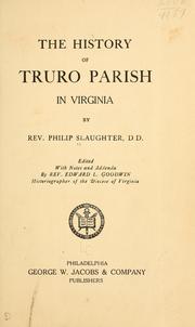 Cover of: The history of Truro Parish in Virginia by Philip Slaughter