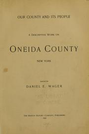 Cover of: Our county and its people by Daniel E. Wager