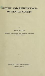 Cover of: History and reminiscences of Denton County by Edmond Franklin Bates