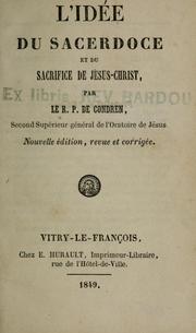 Cover of: L'idée du sacerdoce: et du sacrifice de Jésus-Christ