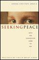 Cover of: Seeking peace: Notes and Conversations along the Way