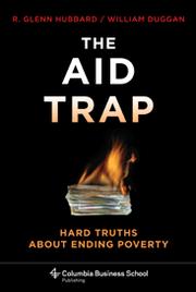 The aid trap : hard truths about ending poverty